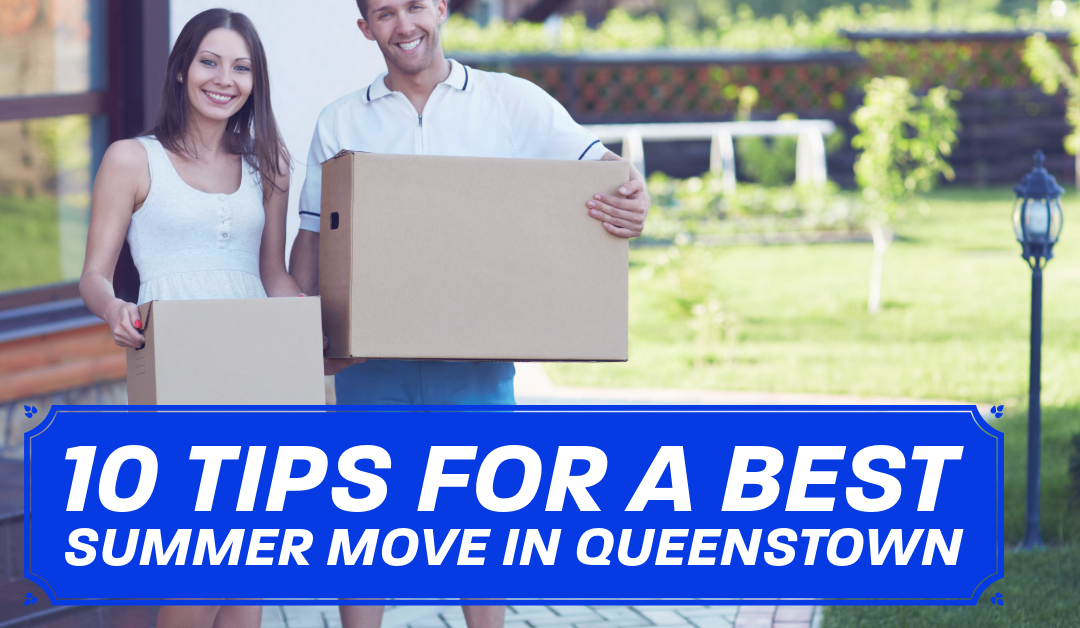 10 Tips for a Best Summer Move in Queenstown