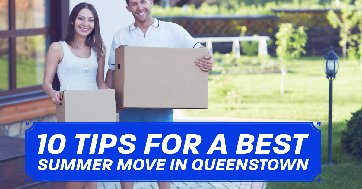 10 Tips for a Best Summer Move in Queenstown