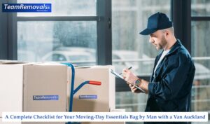 Your Moving-Day Essentials Bag Checklist by Man with a Van Auckland